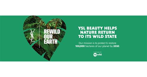 YSL Beauty launches “Rewild Our Earth”, a major new  